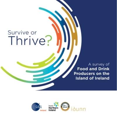 Survive or Thrive? A survey of Food and Drink Producers on the Island of Ireland 2021