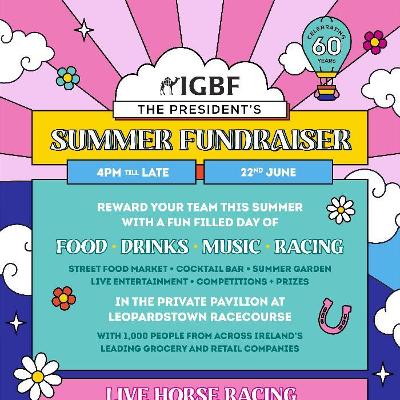 Irish Grocers’ Benevolent Fund presents Summer Fundraiser at Leopardstown