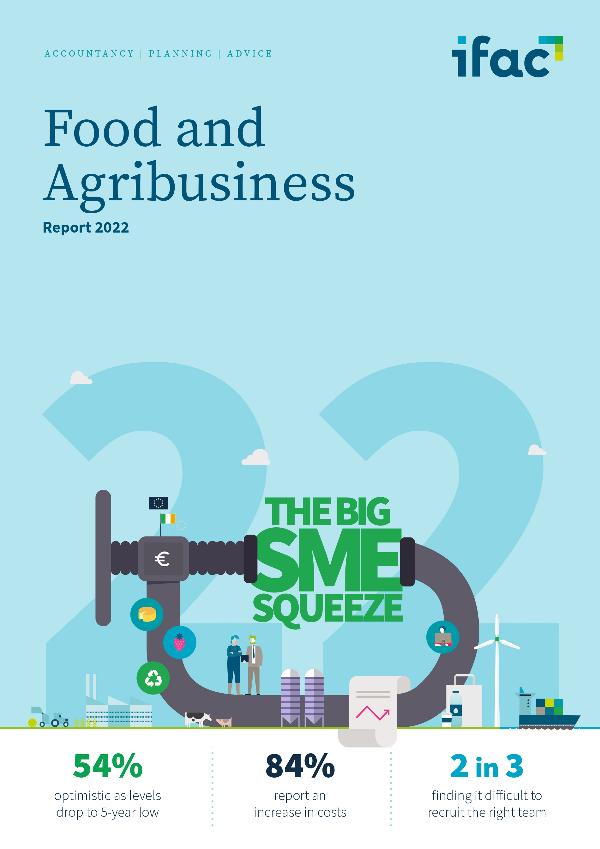 Optimism levels at a 5-year low for Irish Food & Agribusiness SMEs, according to new ifac report